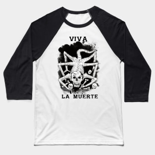 Viva la Muerte Baseball T-Shirt